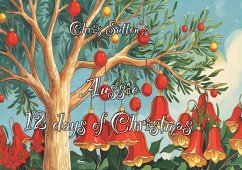 Chris Sutton's Aussie 12 Days of Christmas - Sutton, Chris