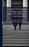 Executive Order 13526-Classified National Security Information Executive Order 13526-Classified National Security Information