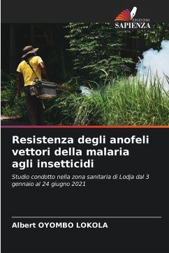Cover Resistenza degli anofeli vettori della malaria agli insetticidi