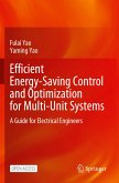 Efficient Energy-Saving Control and Optimization for Multi-Unit Systems