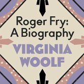 Roger Fry: A Biography (MP3-Download)
