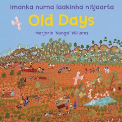 Old Days (eBook, ePUB) - Williams, Marjorie Nunga