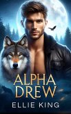 Alpha Drew (eBook, ePUB)