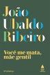 Você me mata, mãe gentil (eBook, ePUB) - Bild 1