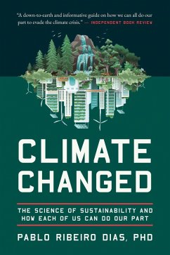 Cover Climate Changed: The Science of Sustainability and How Each of Us Can Do Our Part (eBook, ePUB)