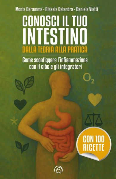 Conosci il tuo intestino. Dalla teoria alla pratica (eBook, ePUB)