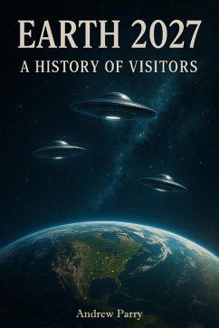 Cover Earth 2027 A History of Visitors (eBook, ePUB)