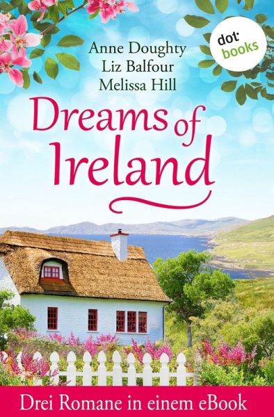 Dreams of Ireland (eBook, ePUB)
