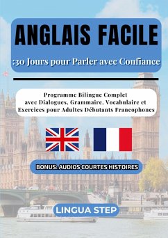 Anglais Facile : 30 Jours pour Parler avec Confiance (eBook, ePUB)
