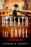 Beneath the Gavel (eBook, ePUB)