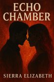Echo Chamber (eBook, ePUB) Echo Chamber (eBook, ePUB)