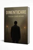 Dimenticare (eBook, ePUB) Dimenticare (eBook, ePUB)