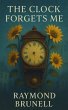 The Clock Forgets Me (The Memory... - Bild 1