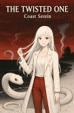 The Twisted One (Cahusophiu QD26, #0) (eBook, ePUB)