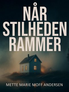 Når stilheden rammer (eBook, ePUB)