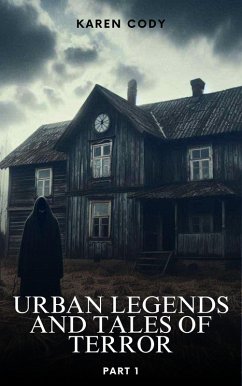 Urban Legends And Tales of Terror (eBook, ePUB) Cover Urban Legends And Tales of Terror (eBook, ePUB)