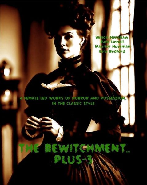 The Bewitchment... Plus-3 (eBook, ePUB) The Bewitchment... Plus-3 (eBook, ePUB)