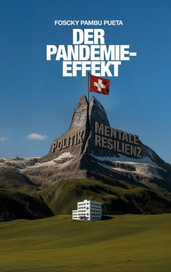 Der Pandemie-Effekt (eBook, ePUB) Der Pandemie-Effekt (eBook, ePUB)