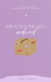 This Is Not the Life I Ordered (eBook, ePUB)