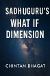 Sadhuguru's What If Dimension (eBook,... - Bild 1