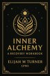 Inner Alchemy: A Recovery Workbook... - Bild 1