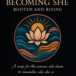 Cover Becoming She: Rooted and Rising (eBook, ePUB)