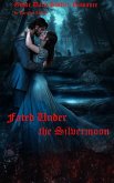 Fated Under The Silvermoon (Gothic Tales Not Yet Told) (eBook, ePUB)