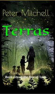 Terras: Book one of the Tree of Tales (eBook, ePUB) - Mitchell, Peter