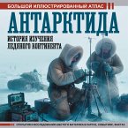 Antarktida. Istoriya izucheniya ledyanogo kontinenta (MP3-Download)