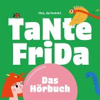 Hey, da kommt TaNte FriDa (MP3-Download)