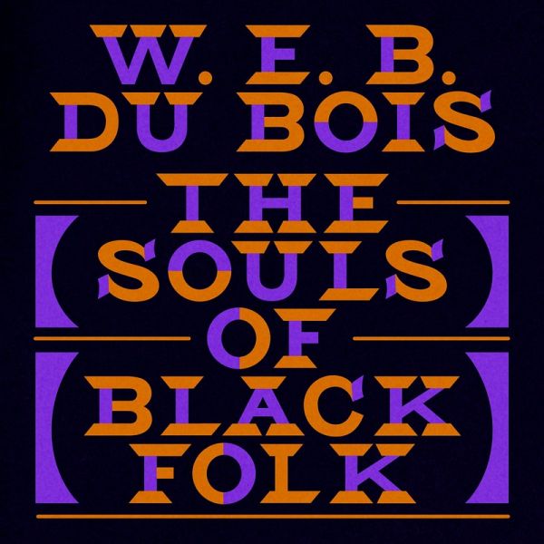 The Souls of Black Folk (MP3-Download) The Souls of Black Folk (MP3-Download)