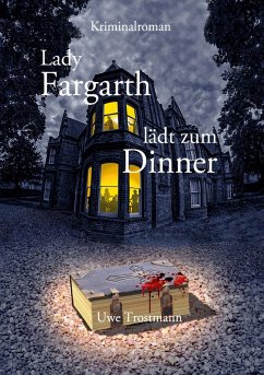 Lady Fargarth lädt zum Dinner - Trostmann, Uwe