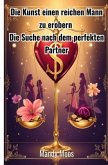 Die Kunst einen reichen Mann zu erobern Die Kunst einen reichen Mann zu erobern