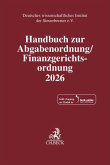 Handbuch zur Abgabenordnung / Finanzgerichtsordnung 2026. AO / FGO 2026