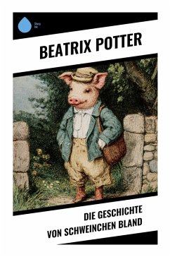 Cover Die Geschichte von Schweinchen Bland