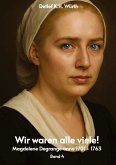 Wir waren alle viele! Band 4.
