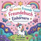 All meine Freunde Freundebuch Einhorn