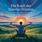 Die Kraft der inneren Stimme (eBook, ePUB)