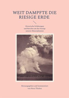 Weit dampfte die riesige Erde (eBook, ePUB)