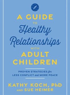 Cover A Guide to Healthy Relationships with Adult Children
