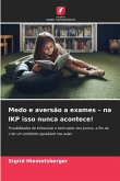 Medo e aversão a exames - na IKP isso nunca acontece! Medo e aversão a exames - na IKP isso nunca acontece!