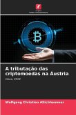 A tributação das criptomoedas na Áustria A tributação das criptomoedas na Áustria