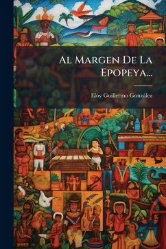 Cover Al Margen De La Epopeya...