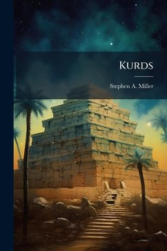Kurds - Miller, Stephen A