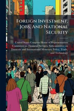 Cover Foreign Investment, Jobs, And National Security