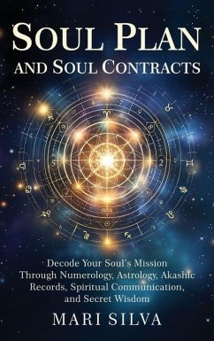 Soul Plan and Soul Contracts - Silva, Mari