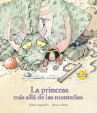 La Princesa Más Allá de Las Montañas La Princesa Más Allá de Las Montañas
