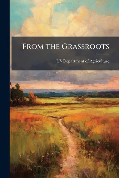 From the Grassroots From the Grassroots