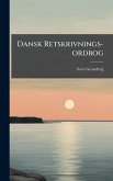 Dansk Retskrivnings-ordbog Dansk Retskrivnings-ordbog