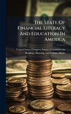The State Of Financial Literacy And Education In America